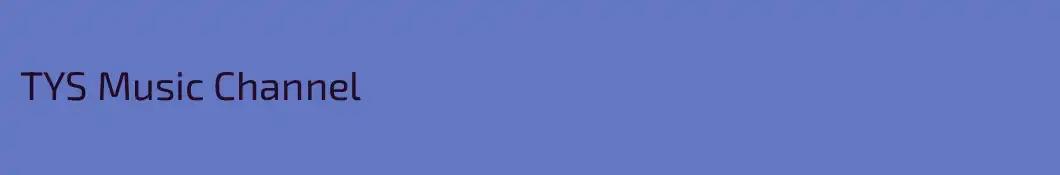 TYS Music Channel